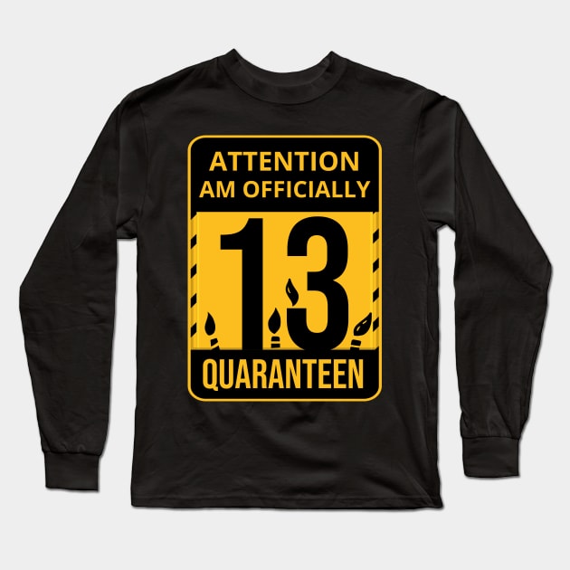 13th Birthday Officially a Quaranteen 13 Years Old Long Sleeve T-Shirt by heidiki.png